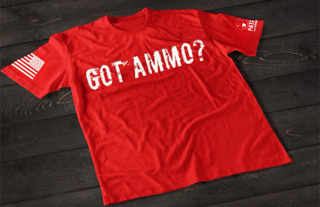 Patriot Apparel Got Ammo? T-Shirt – Tactical Graphic T-shirt