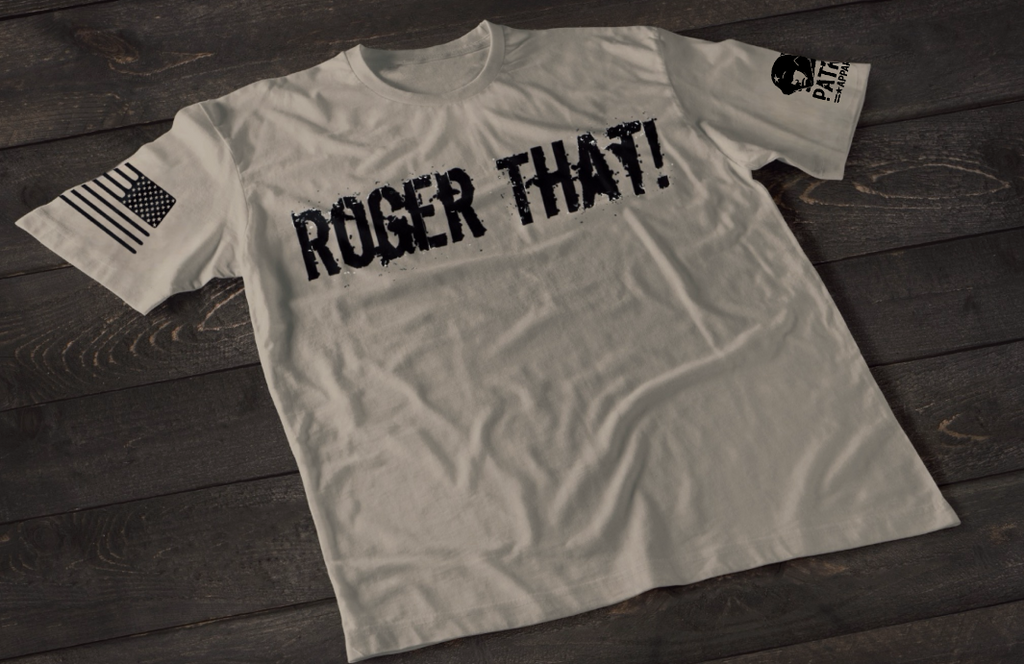 Patriot Apparel Roger That T-Shirt – Military Tactical Graphic T-shirt