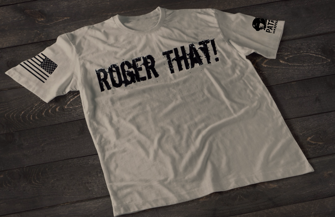Patriot Apparel Roger That T-Shirt – Military Tactical Graphic T-shirt